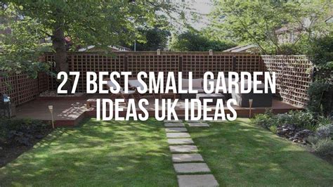 Best Small Garden Ideas Uk