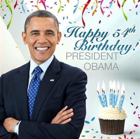 Dear President Barack Obama Happy 54th Birthday Karen Civil