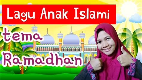 Lagu Anak Islami Tema Ramadhan Paudtpatpq Youtube