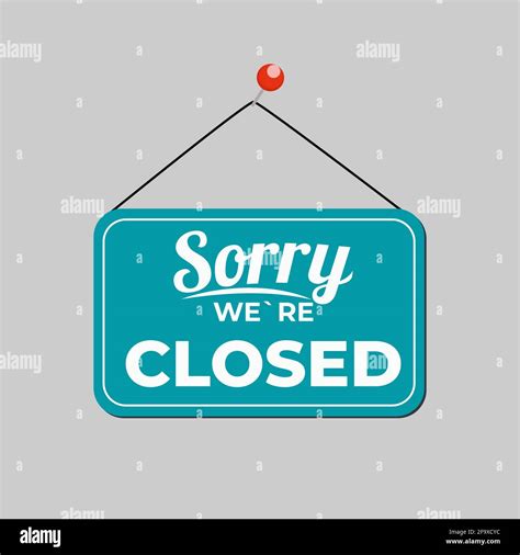Sorry Were Closed Icon Sign Vector Illustration Stock Vector Image