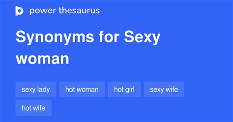Sexy Woman Synonyms 291 Words And Phrases For Sexy Woman