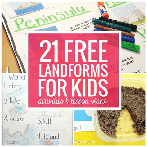 21 Landforms For Kids Activities And Lesson Plans Teach Junkie