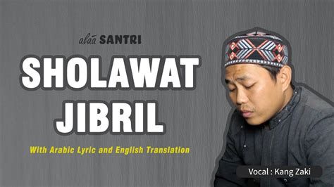 ️ Sholawat Jibril Lirik Youtube