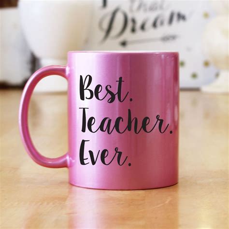 Best Teacher Ever Great Coffee Mug T For The Special Person In Your Life This Ceramic 11 Oz