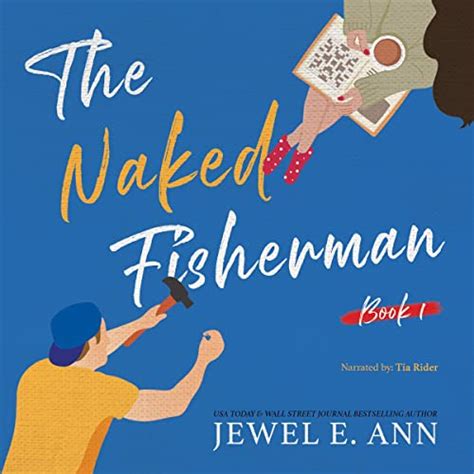 The Naked Fisherman By Jewel E Ann Audiobook Audible Ca