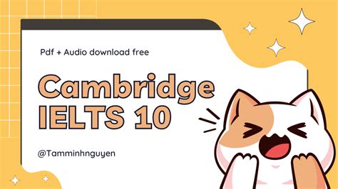 Cambridge Ielts 10 Pdf Audio Download Free Drive Ths Nguyễn Minh Tâm