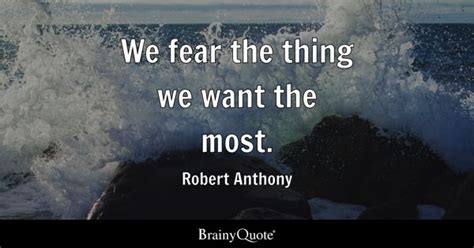 Robert Anthony Quotes Brainyquote