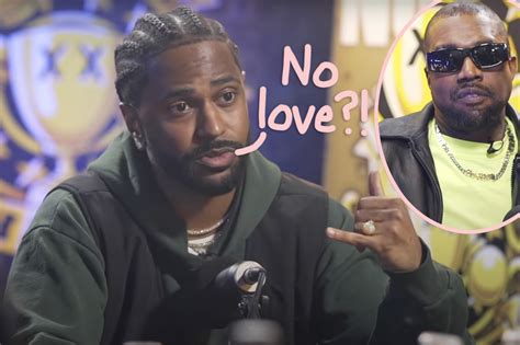 big sean blasts b ch ass kanye west and says he owes him millions of dollars perez hilton