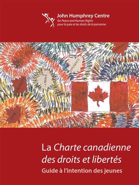 La Charte Canadienne Des Droits Et Libertés Guide à L’intention Des Jeunes Canada Félonie