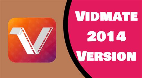 Vidmate 2014 Old Version Apk Download