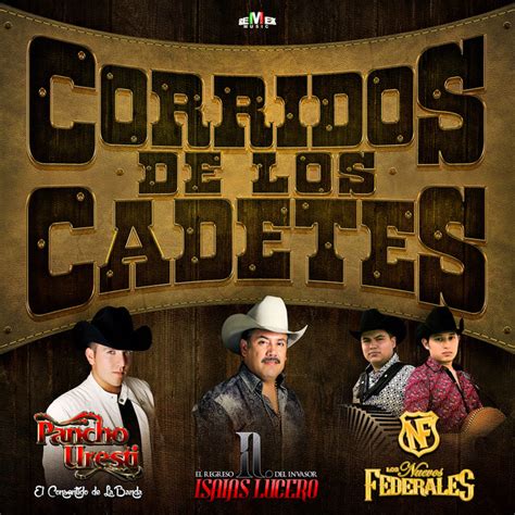 Corridos De Los Cadetes Compilation By Various Artists Spotify