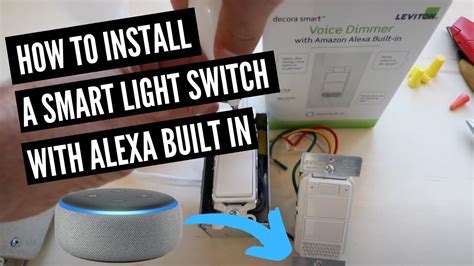 Alexa Light Switch Installation Leviton Smart Light Switch With Alexa