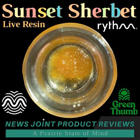 Review Sunset Sherbet Live Resin By Rythm Illinois News Joint