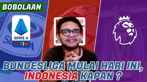 Check spelling or type a new query. 3 Liga Ini Mulai Bertanding Lagi, Indonesia Kapan ? | Bobolaan Eps. 5 - YouTube
