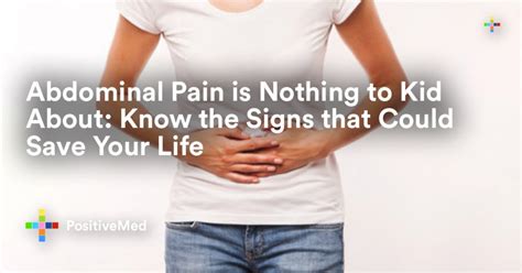 Abdominal Pain Is Nothing To Kid About Know The Signs That Could Save