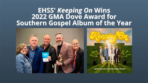 Ehss Keeping On Wins 2022 Gma Dove Award For Southern Gospel Album