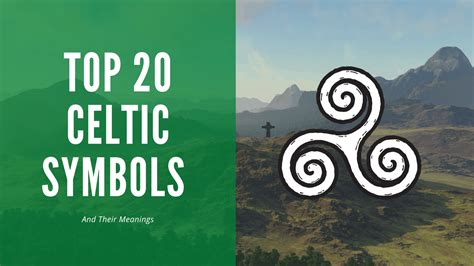 Top 20 Celtic Symbols And Their Meanings Irish Around The World