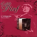 L Integrale Accordeon (Ltd.Ed) : Piaf Edith: Amazon.ca: Music