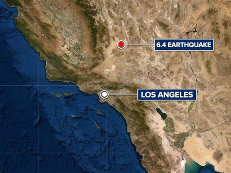 Southern California Hit With 64 Magnitude Earthquake Earthquake