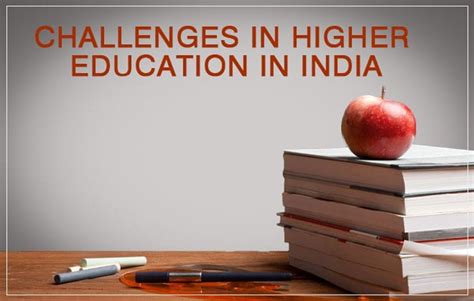Challenges In Higher Education In India