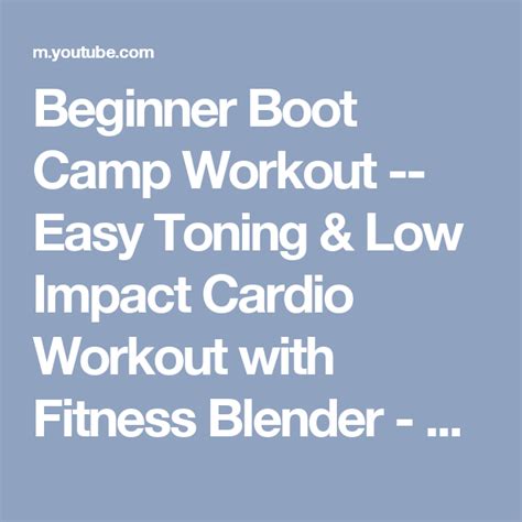 Beginner Boot Camp Workout Easy Toning And Low Impact Cardio Workout