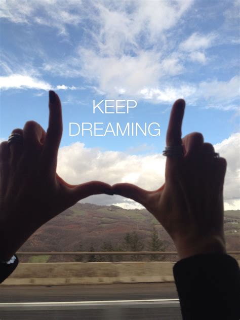 Keep Dreaming | Keep dreaming, Inspirational quotes, Dream