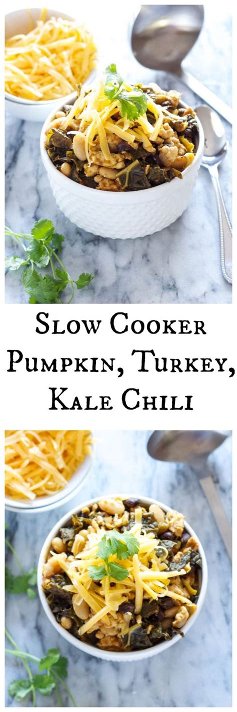 Slow Cooker Pumpkin Turkey Kale Chili Recipe Runner A Big Bowl Of