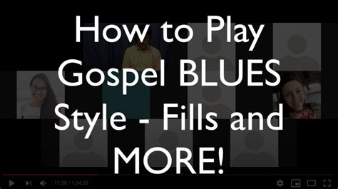 Live Video Call How To Play Gospel Blues Style Apostolic Praise