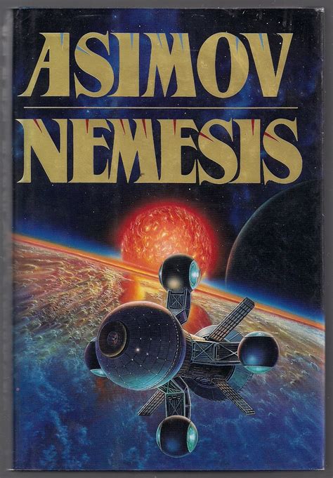 The early asimov or, eleven years of trying is a 1972 collection of short stories by isaac asimov. Isaac Asimov's Nemesis Review
