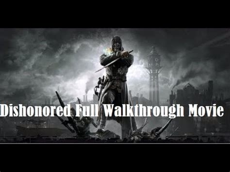 Watch movie last call (2021) online. Dishonored Full Game Movie Walkthrough - YouTube