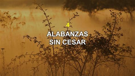 Himno 4 Alabanzas Sin Cesar Himnario Adventista YouTube