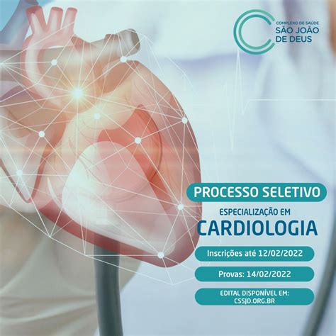Cssjd Realiza Processo Seletivo Para Especialização Em Cardiologia
