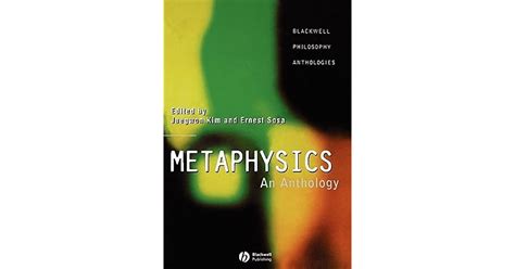 Metaphysics An Anthology By Jaegwon Kim