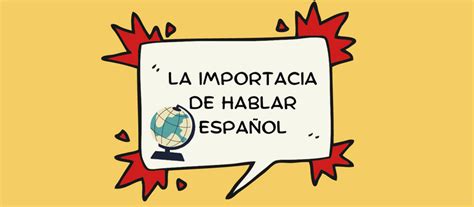 La Importancia De Hablar EspaÑol Superseñorita Learning Spanish