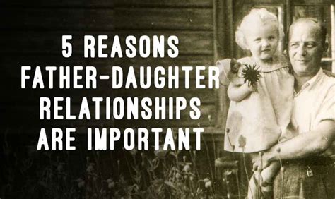 5 Reasons Father Daughter Relationships Are Important Father Daughter