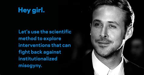 Does The Ryan Gosling Meme Really Make Men More Feminist