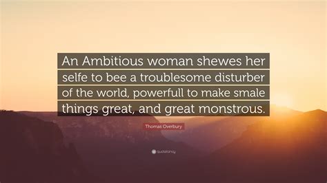 Ambitious Woman Quote 90 Powerful Women Strength Quotes With Images