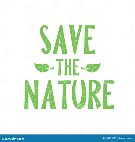 Save The Nature Best Awesome Environmental Quote Stock Vector