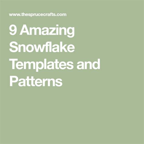 9 Amazing Snowflake Templates And Patterns Snowflake Template