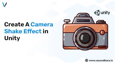 How To Create A Camera Shake Effect In Unity