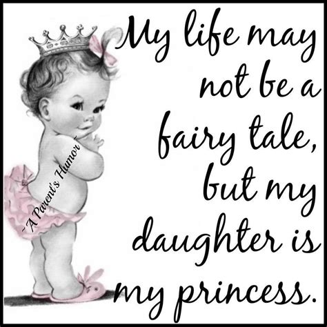 Pin By Tam Mee On Kids Parenting Daughters Daughter Quotes My Princess
