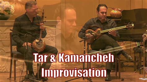 Immersive Persian Melodies Tar And Kamancheh Improvisation Youtube