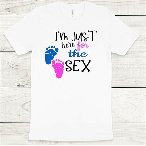 Mens Just Here For The Sex T Shirt Gender Reveal Funny Etsy