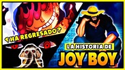 La HISTORIA COMPLETA de JOY BOY en One Piece | ¿Quién es Joy Boy? - YouTube