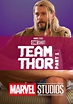 Marvel ONE-SHOT: Team Thor - Part 1 (Paint Streak Poster) | Marvel one ...