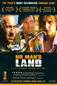 For a movie that's about a character on the run, no man's land meanders and takes its time in a way that feels conflicting with the narrative. No Man's Land Movie Posters From Movie Poster Shop