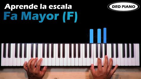 Aprende Fácil La Escala De Fa Mayor F Con Acordes En Piano Youtube