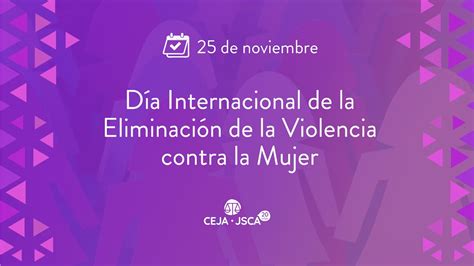 25 De Noviembre Día Internacional De La Eliminación De La Violencia
