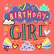 Birthday Girl - Free Birthday Card | Greetings Island