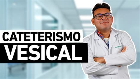 TUDO SOBRE CATETERISMO VESICAL YouTube